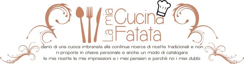 La Mia Cucina Fatata – Diario di una Cuoca Imbranata